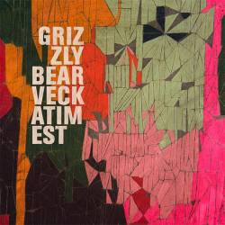 Grizzly Bear : Veckatimest